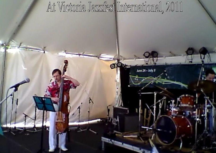 At the Victoria Jazzfest International, 2011.